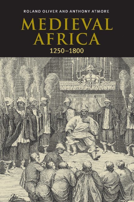 Medieval Africa, 1250-1800 1