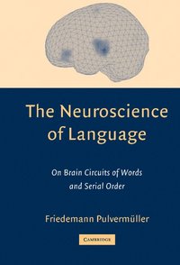 bokomslag The Neuroscience of Language