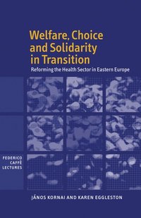 bokomslag Welfare, Choice and Solidarity in Transition