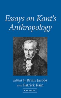 bokomslag Essays on Kant's Anthropology