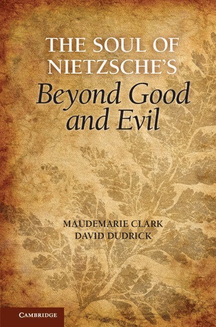 The Soul of Nietzsche's Beyond Good and Evil 1