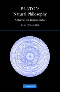bokomslag Plato's Natural Philosophy: A Study of the Timaeus-Critias