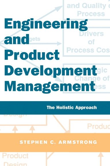 Stephen Armstrong - Engineering and Product Development Management, Inbunden