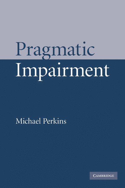 Pragmatic Impairment 1