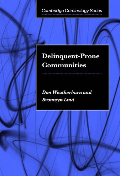 bokomslag Delinquent-Prone Communities