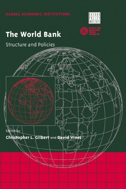 Amsterdam) Gilbert, Christopher L. (Vrije Universiteit, Oxford) Vines, David (Balliol College, Christopher Gilbert, David Vines - The World Bank, Inbunden
