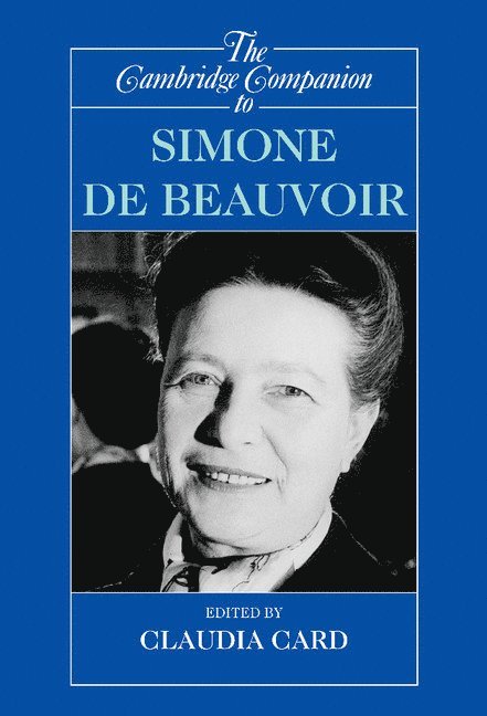 The Cambridge Companion to Simone de Beauvoir 1