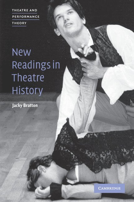 New Readings in Theatre History 1