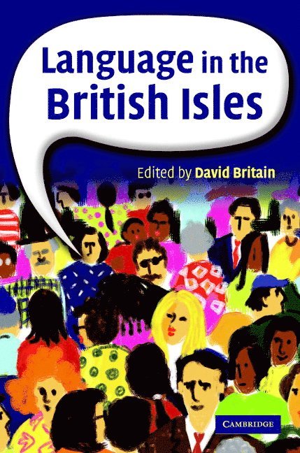 David (University of Essex) Britain - Language in the British Isles, Inbunden
