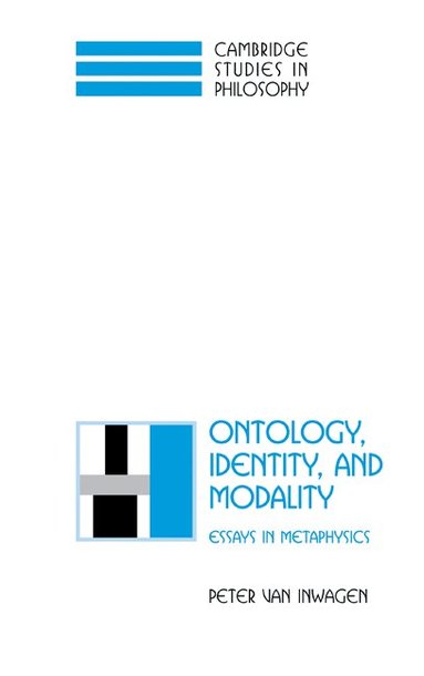 Peter van Inwagen, Ernest Sosa, Jonathan Dancy - Ontology, Identity, and Modality, Inbunden