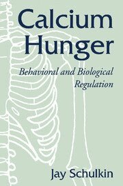 Jay Schulkin - Calcium Hunger, Inbunden