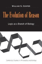 William S. Cooper - The Evolution of Reason, Inbunden