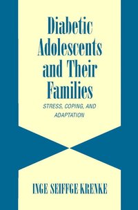 bokomslag Diabetic Adolescents and their Families