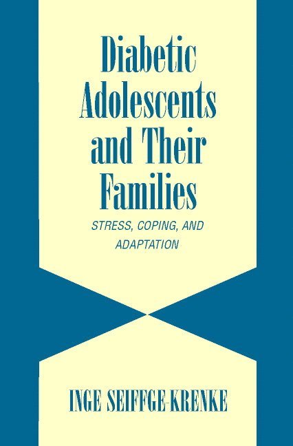 Diabetic Adolescents and their Families 1