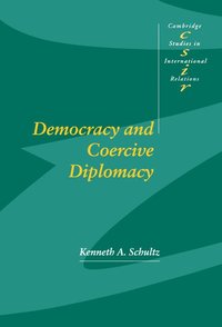 bokomslag Democracy and Coercive Diplomacy