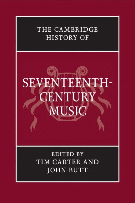 The Cambridge History of Seventeenth-Century Music 1