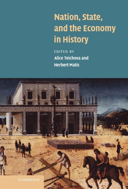 Nation, State and the Economy in History 1