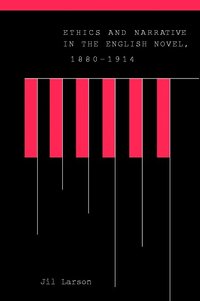 bokomslag Ethics and Narrative in the English Novel, 1880-1914