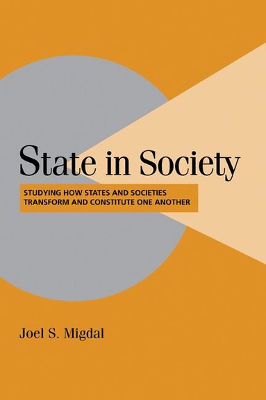 Joel S. Migdal - State in Society, Inbunden