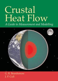 bokomslag Crustal Heat Flow: A Guide to Measurement and Modelling