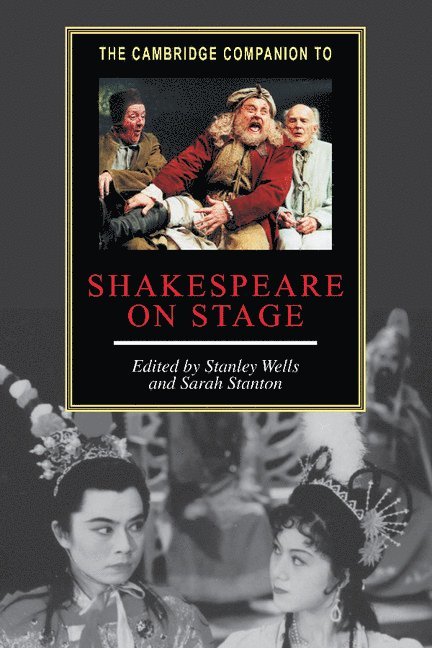 The Cambridge Companion to Shakespeare on Stage 1