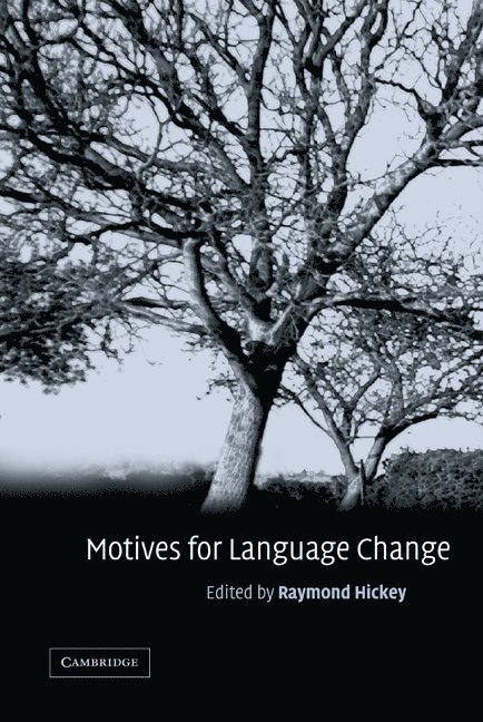 Motives for Language Change 1