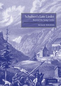 bokomslag Schubert's Late Lieder
