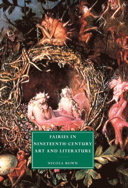 Fairies in Nineteenth-Century Art and             Literature 1