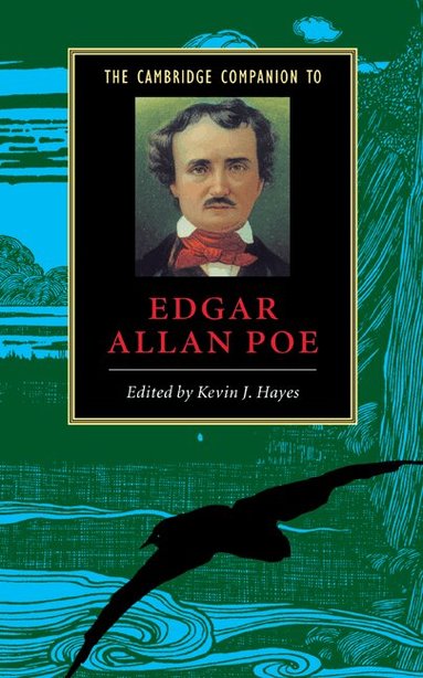 Kevin J. Hayes - The Cambridge Companion to Edgar Allan Poe, Inbunden