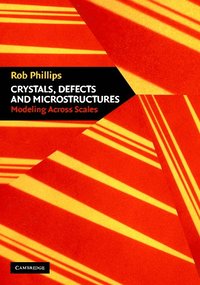 bokomslag Crystals, Defects and Microstructures