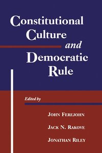 bokomslag Constitutional Culture and Democratic Rule
