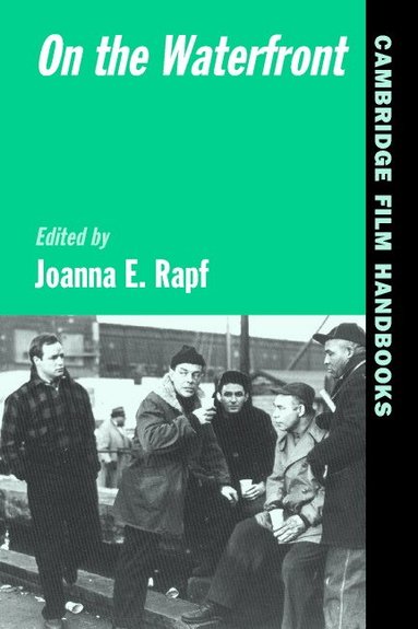 Joanna E. Rapf - On the Waterfront, Häftad