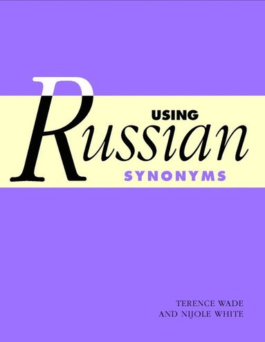 bokomslag Using Russian Synonyms
