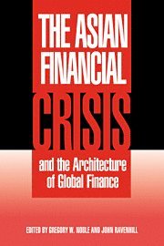 bokomslag The Asian Financial Crisis and the Architecture of Global Finance