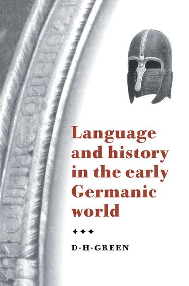 bokomslag Language and History in the Early Germanic World