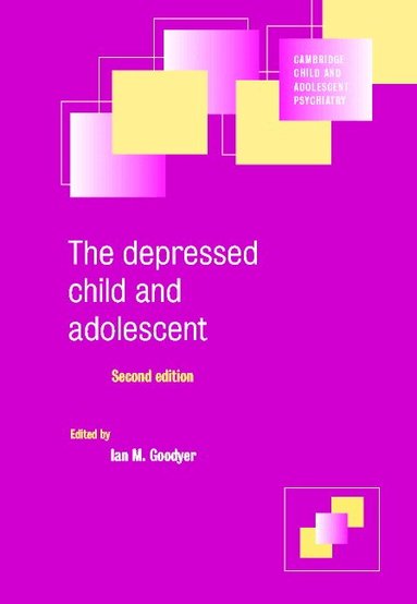 Ian M. Goodyer - The Depressed Child and Adolescent, Häftad