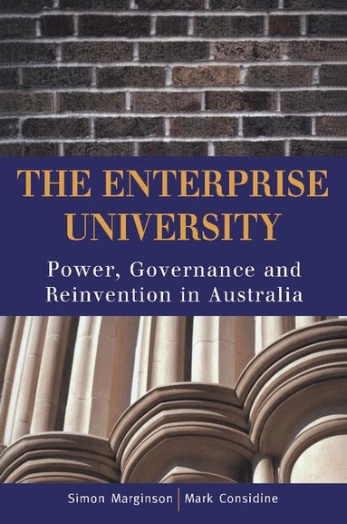 Simon Marginson, Mark Considine - The Enterprise University, Häftad