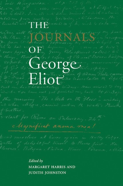George Eliot, Margaret (University of Sydney) Harris, Perth) Johnston, Judith (University of Western Australia, Margaret Harris, Judith Johnston - The Journals of George Eliot, Häftad