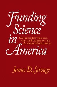 bokomslag Funding Science in America
