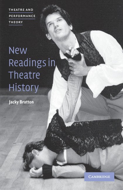 New Readings in Theatre History 1