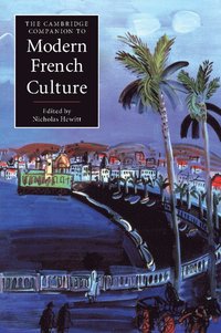 bokomslag The Cambridge Companion to Modern French Culture