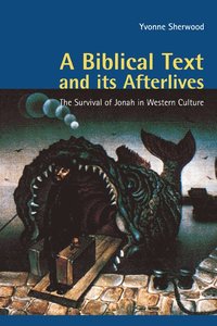 bokomslag A Biblical Text and its Afterlives