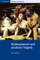 bokomslag Shakespearean and Jacobean Tragedy