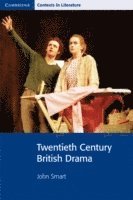 bokomslag Twentieth Century British Drama