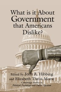 bokomslag What Is it about Government that Americans Dislike?