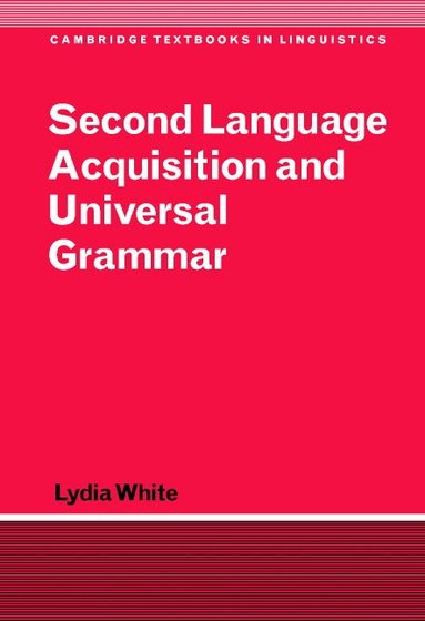 bokomslag Second Language Acquisition and Universal Grammar