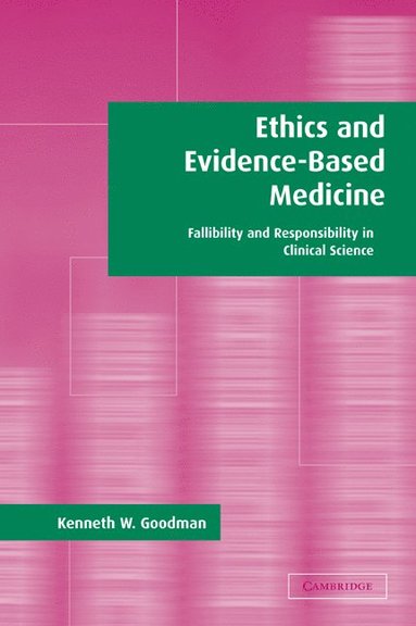 bokomslag Ethics and Evidence-Based Medicine