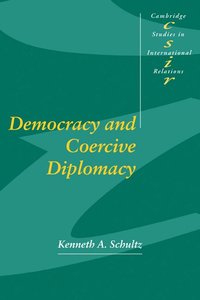 bokomslag Democracy and Coercive Diplomacy
