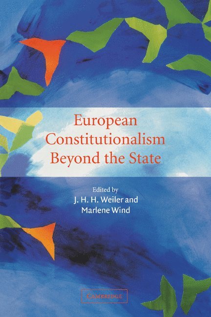 European Constitutionalism beyond the State