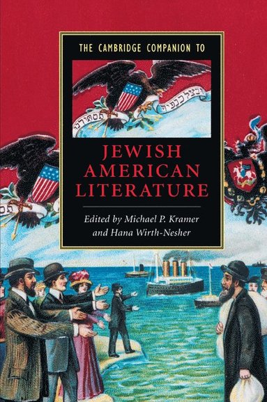 bokomslag The Cambridge Companion to Jewish American Literature